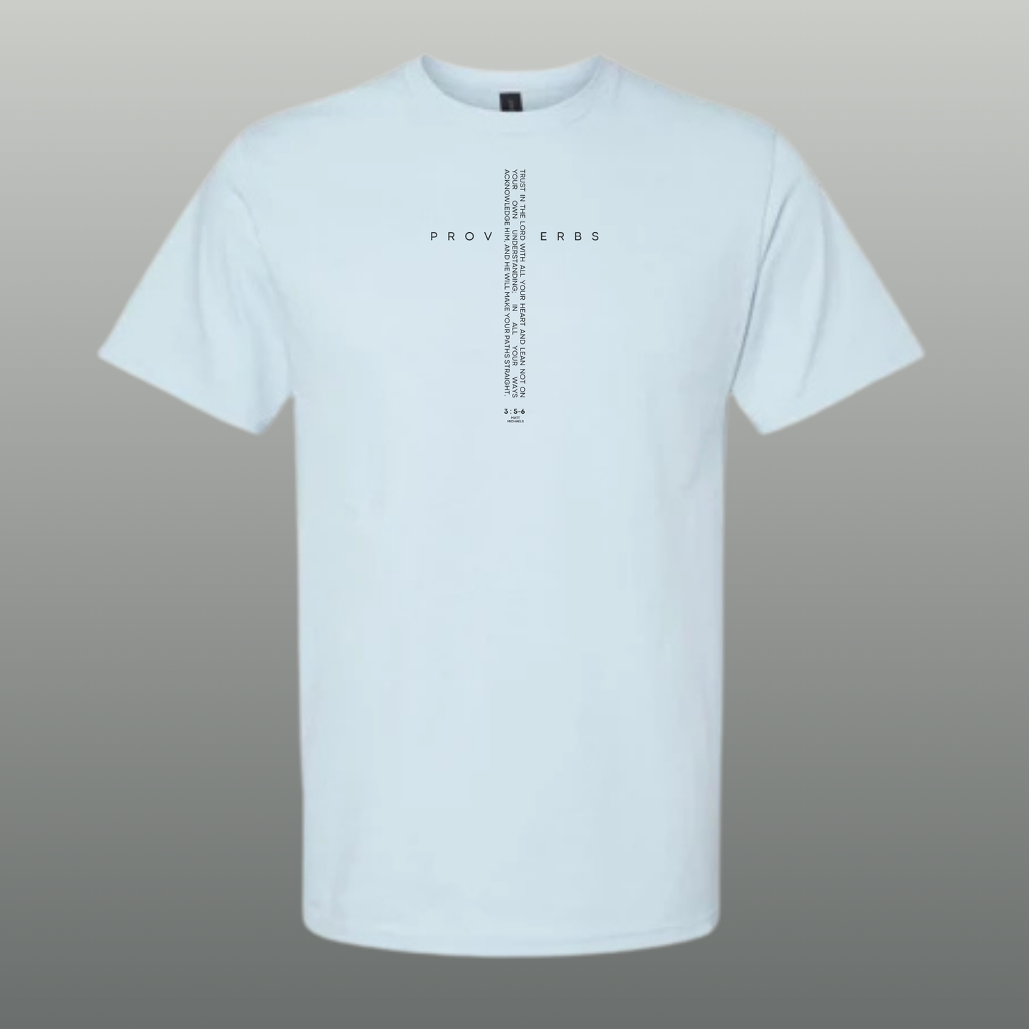 Proverbs Graphic Tee | Inspirational Style with Vertical Wisdom - Matt Michaels