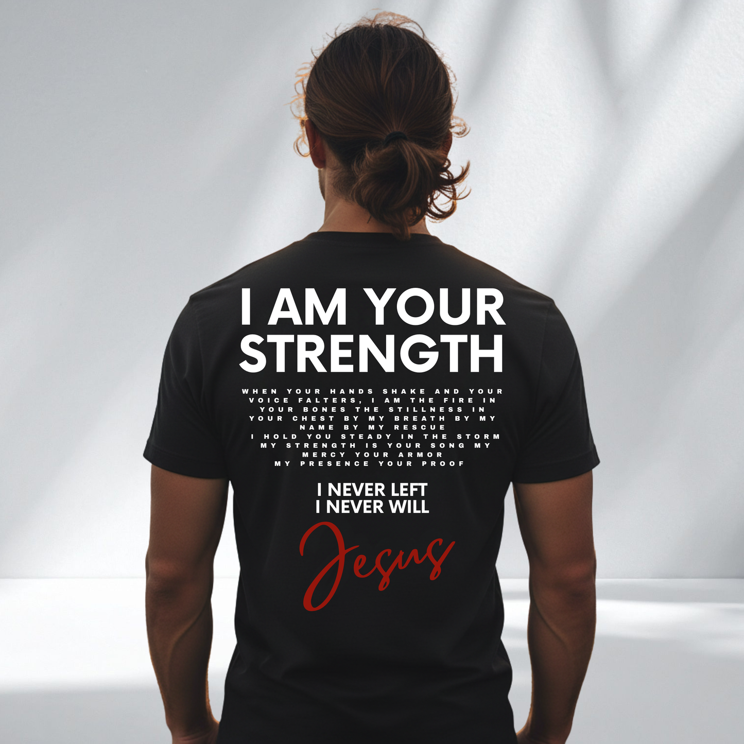 I Am Your Strength | Men's Faith Hoodie & Tee