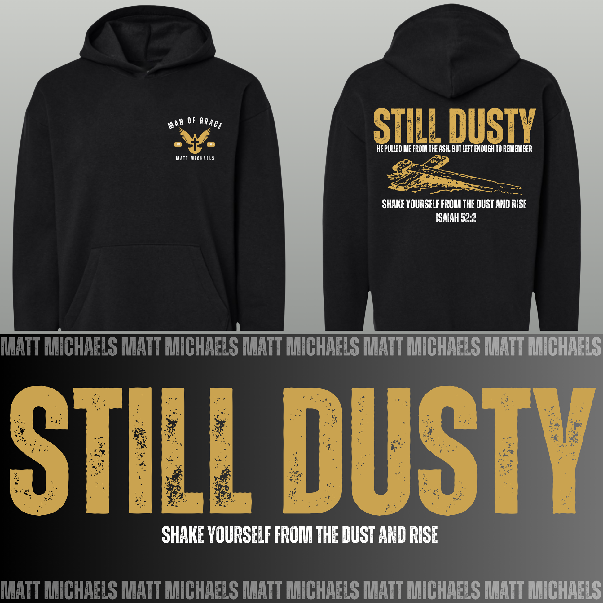 Black hoodie with 'Still Dusty' text and design on a gray background