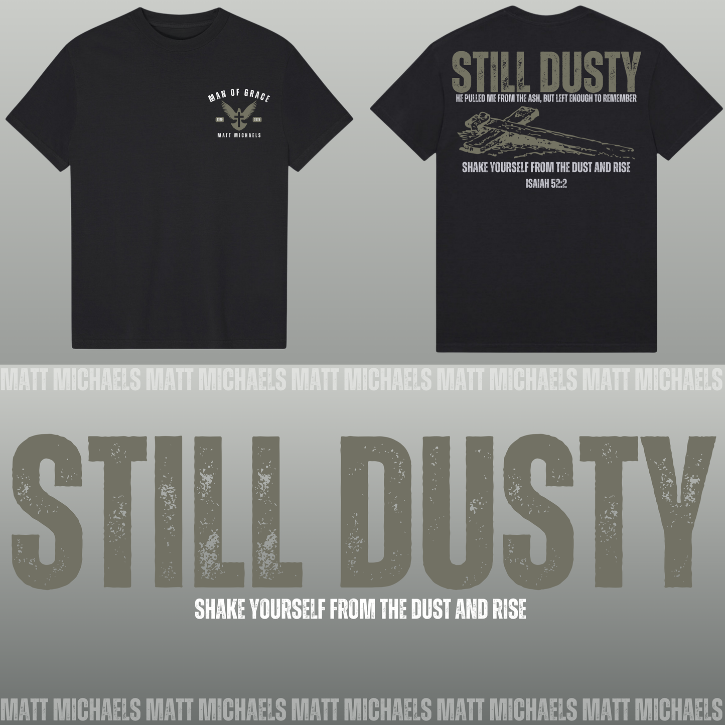 Black t-shirt with 'Still Dusty' design and text on a gray background